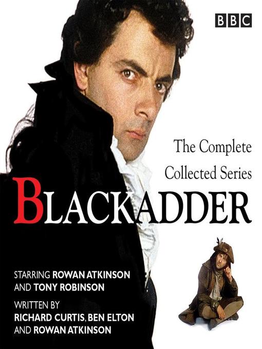 Title details for Blackadder by Richard Curtis - Available
